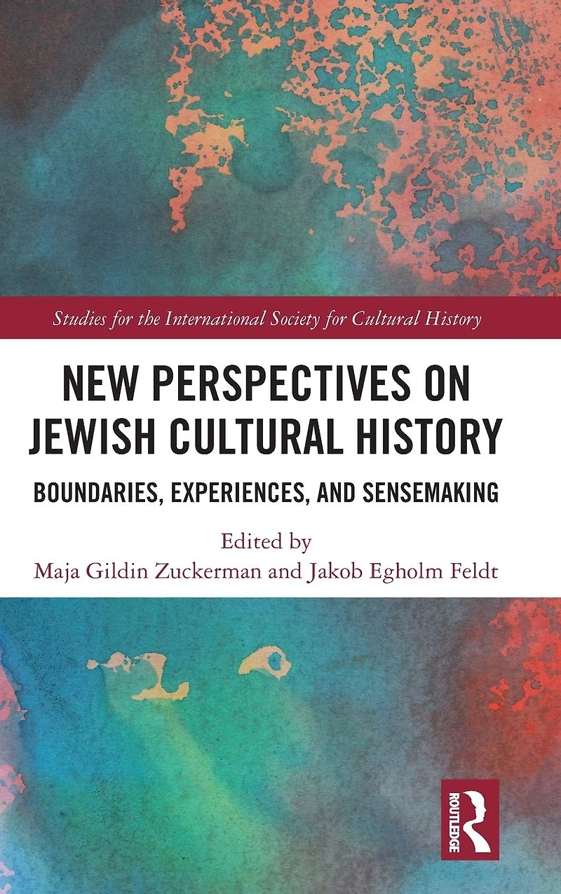New Perspectives on Jewish Cultural History: Boundaries, Experiences, and Sensemaking