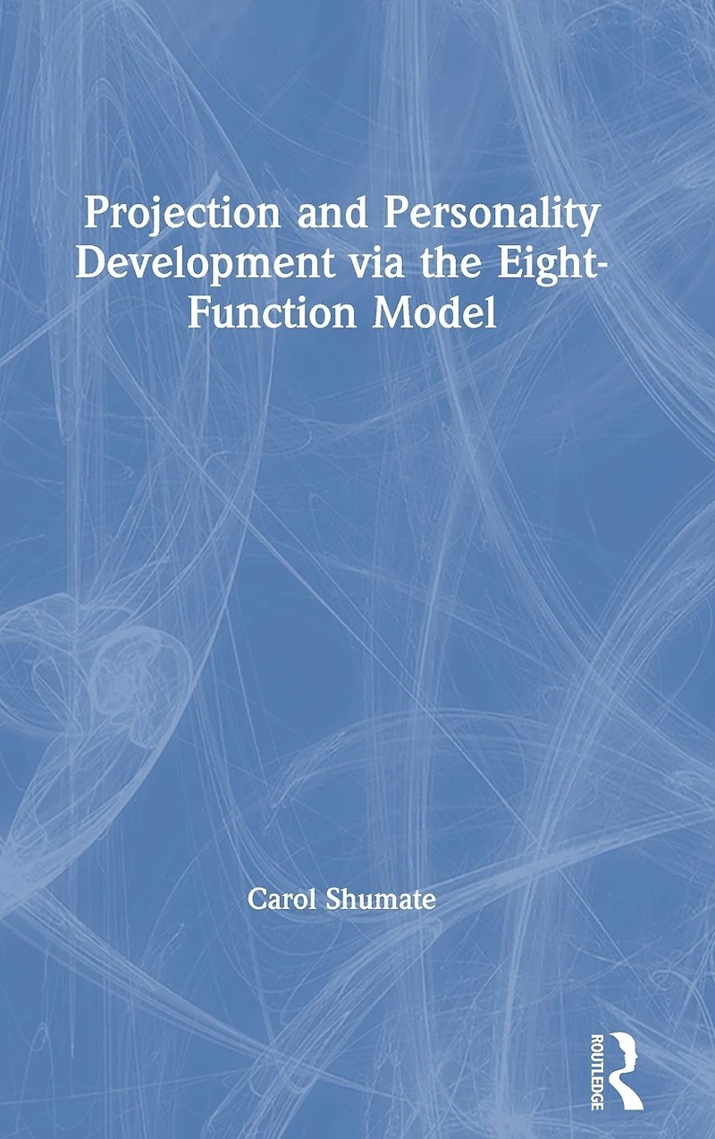 Projection and Personality Development via the Eight-Function Model