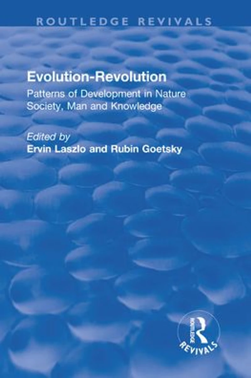 Evolution-Revolution: Patterns of Development Nature Society, Man and Knowledge