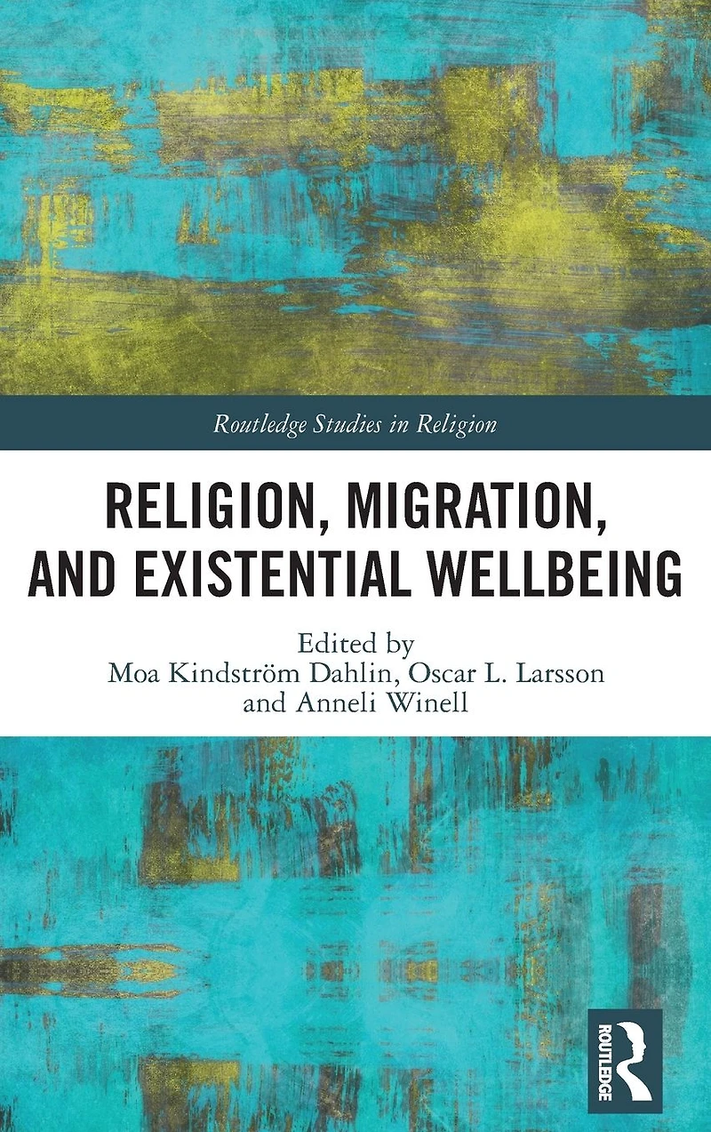 Religion, Migration, and Existential Wellbeing