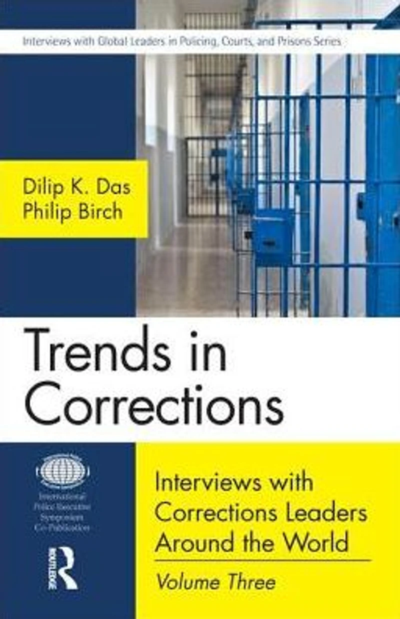 Trends Corrections: Interviews with Corrections Leaders Around the World, Volume Three