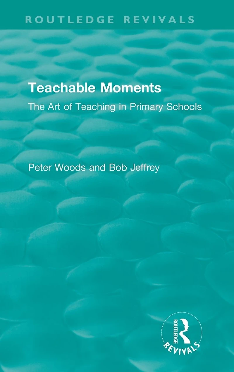 Teachable Moments: The Art of Teaching Primary Schools