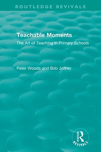 Teachable Moments: The Art of Teaching Primary Schools