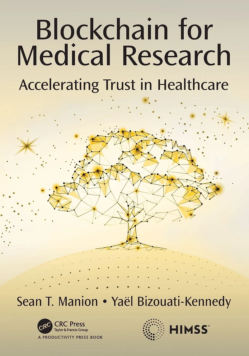 Blockchain for Medical Research: Accelerating Trust Healthcare