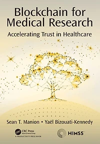 Blockchain for Medical Research: Accelerating Trust Healthcare