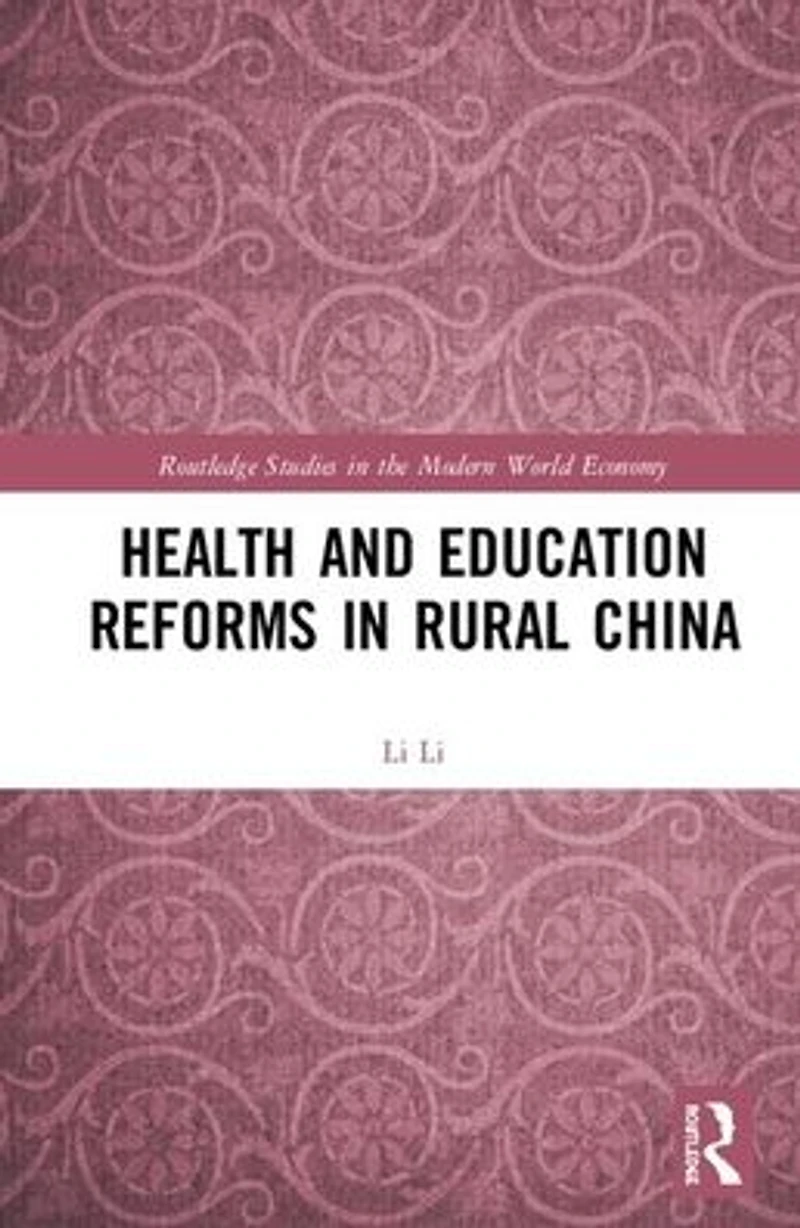 Health and Education Reforms Rural China