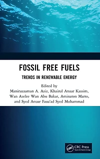 Fossil Free Fuels: Trends Renewable Energy