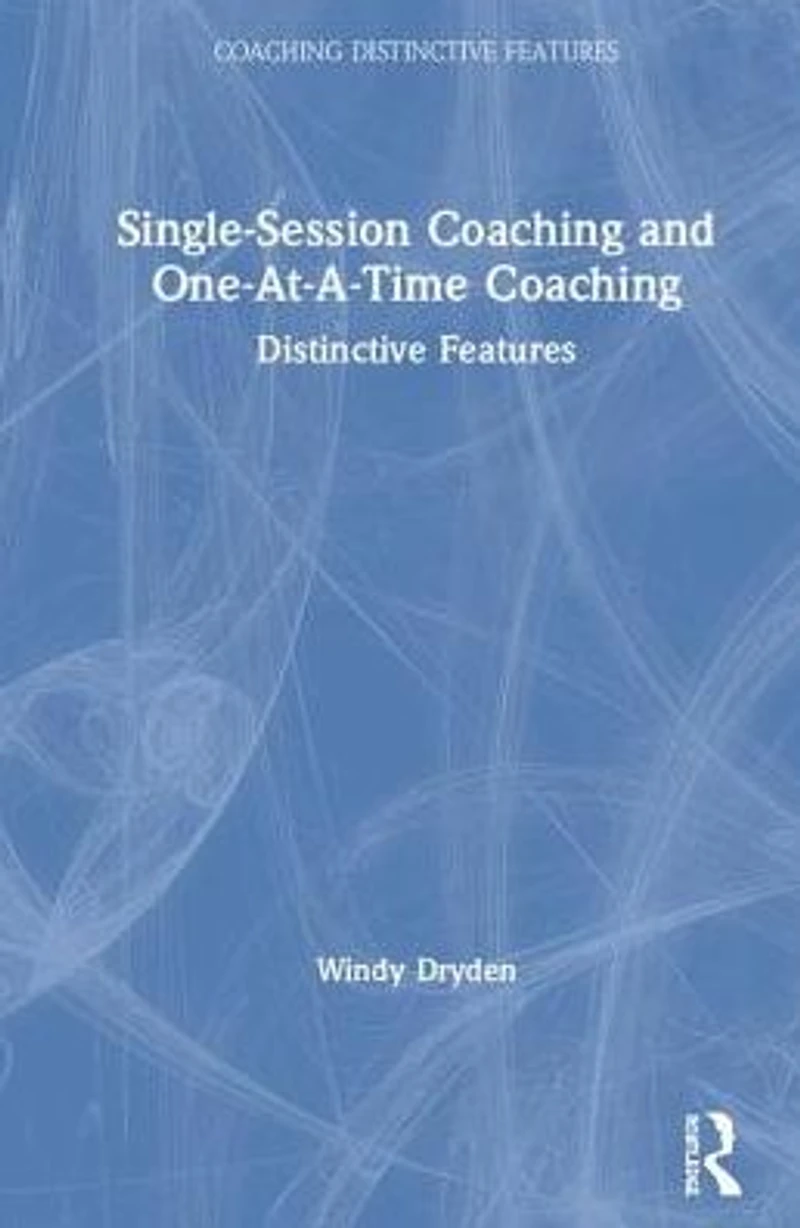 Single-Session Coaching and One-At-A-Time Coaching: Distinctive Features