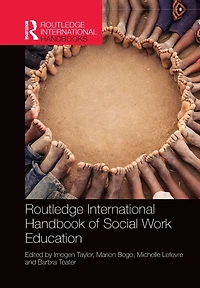 Routledge International Handbook of Social Work Education