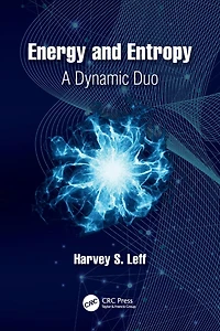 Energy and Entropy: A Dynamic Duo