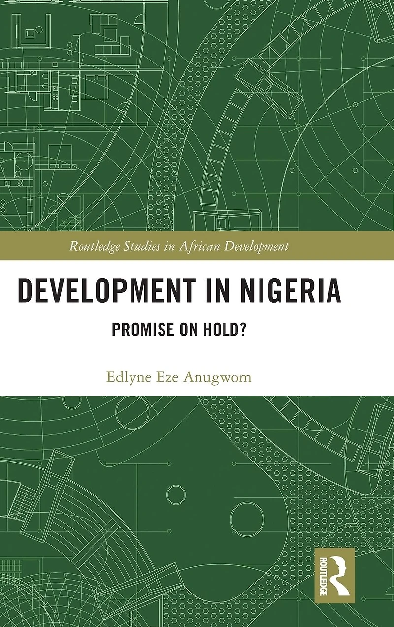 Development Nigeria: Promise on Hold?