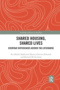 Shared Housing, Lives: Everyday Experiences Across the Lifecourse