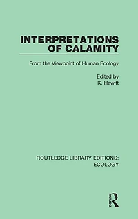 Interpretations of Calamity: From the Viewpoint Human Ecology