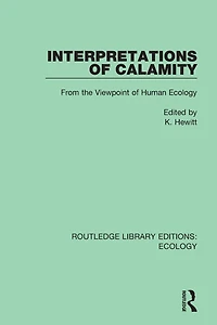Interpretations of Calamity: From the Viewpoint Human Ecology