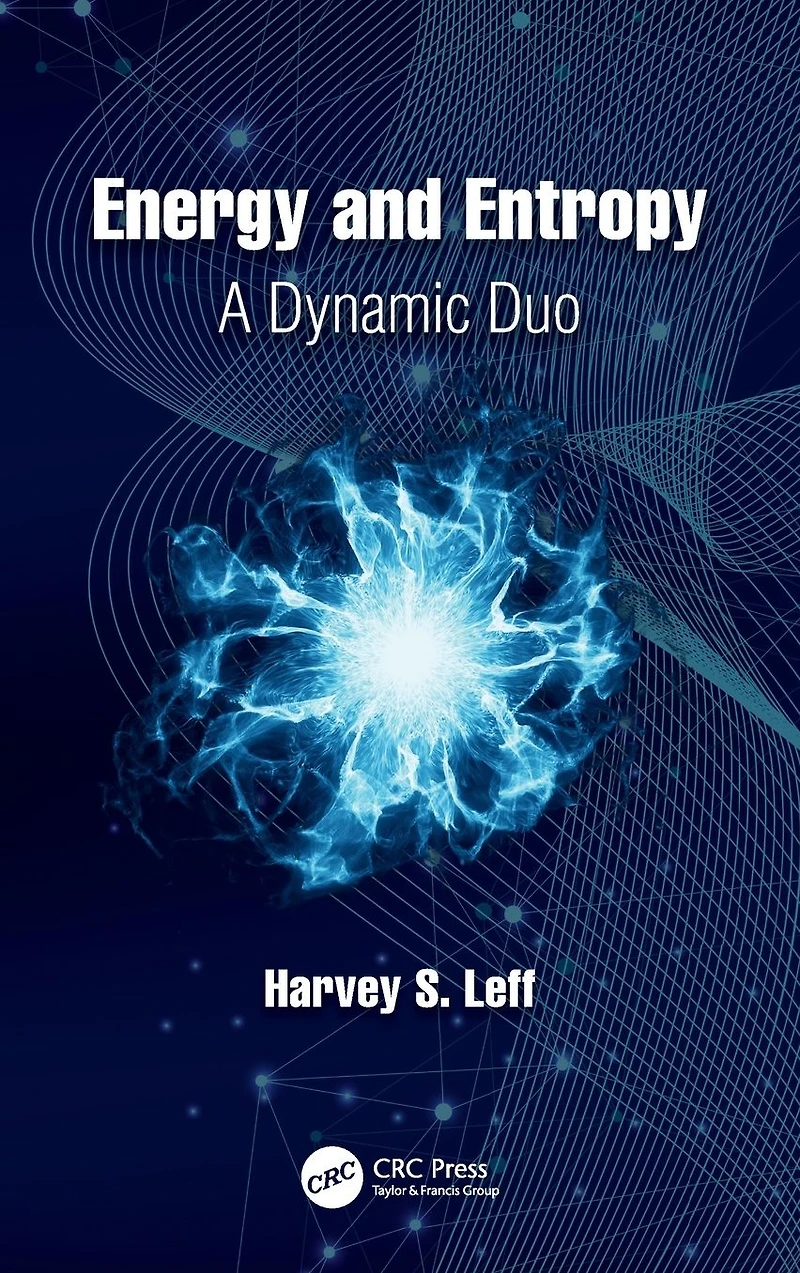 Energy and Entropy: A Dynamic Duo