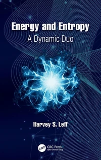 Energy and Entropy: A Dynamic Duo