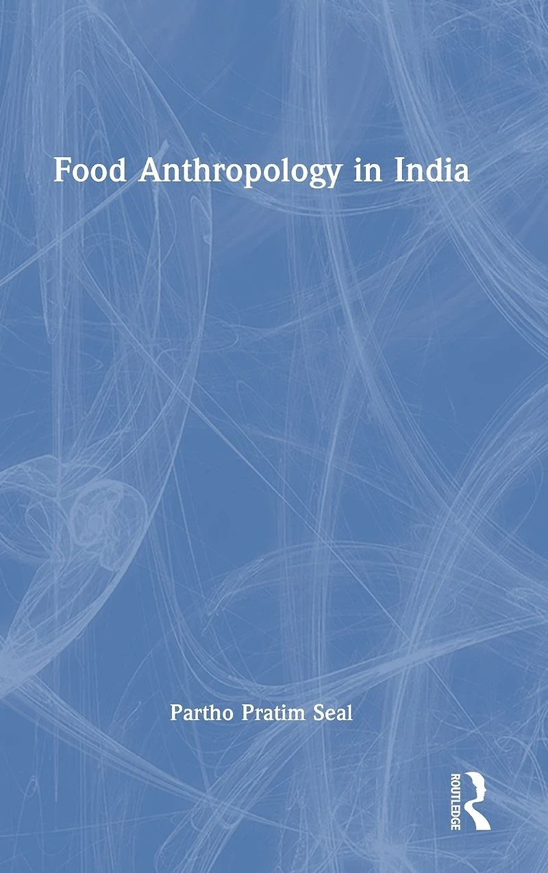 Food Anthropology India