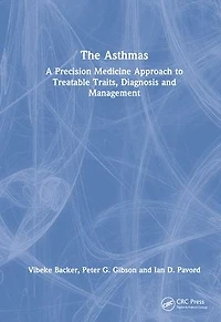 The Asthmas: A Precision Medicine Approach to Treatable Traits, Diagnosis and Management