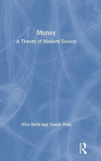Money: A Theory of Modern Society