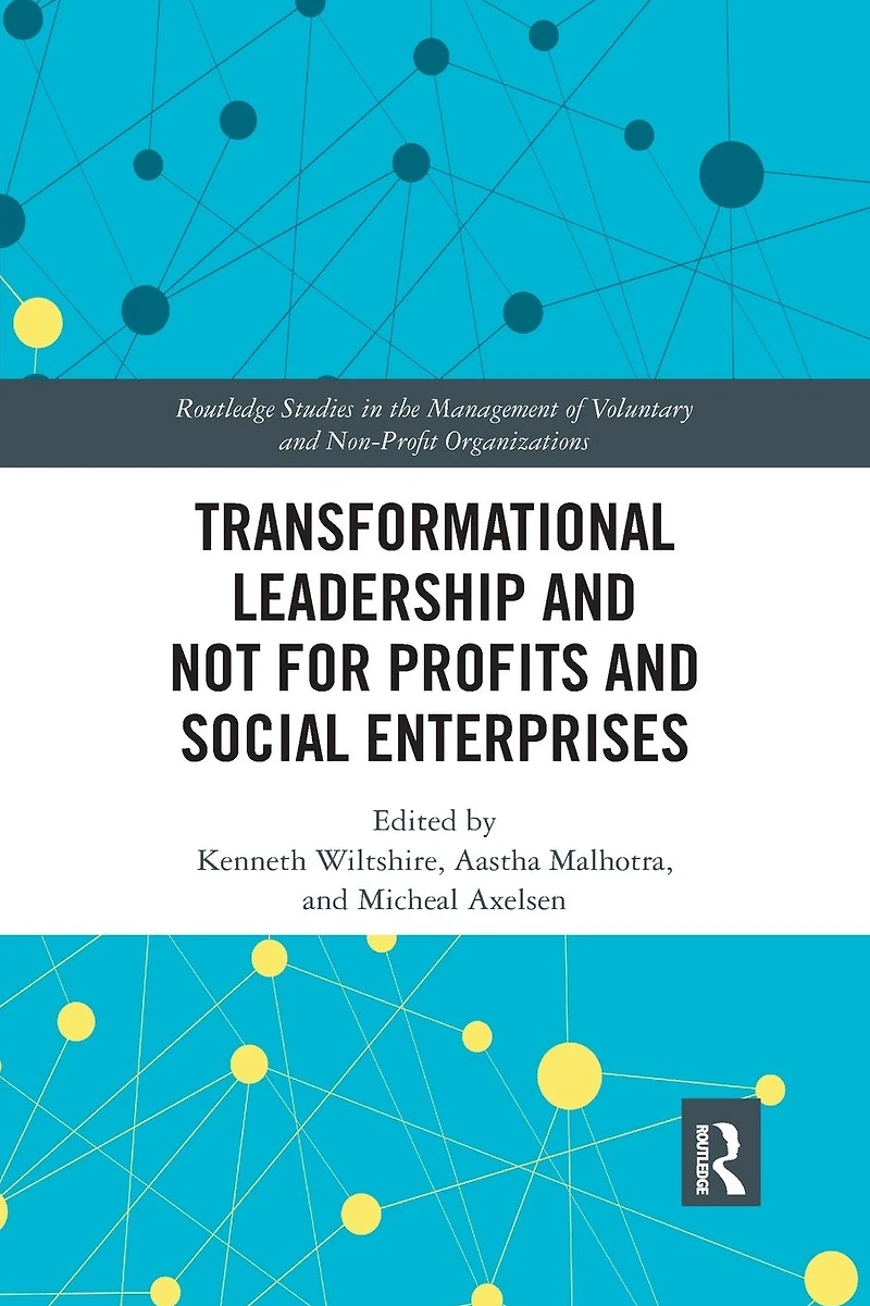 Transformational Leadership and Not for Profits Social Enterprises