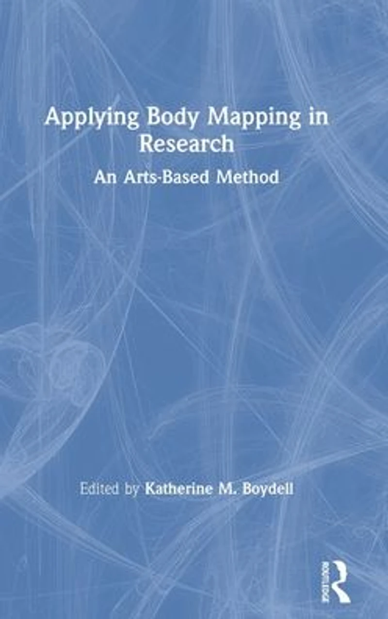 Applying Body Mapping Research: An Arts-Based Method
