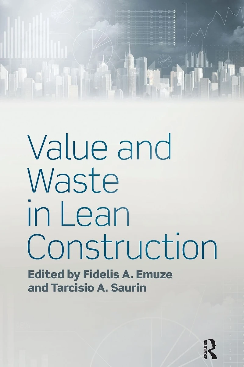 Value and Waste Lean Construction