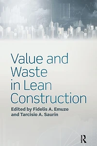 Value and Waste Lean Construction