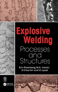 Explosive Welding: Processes and Structures