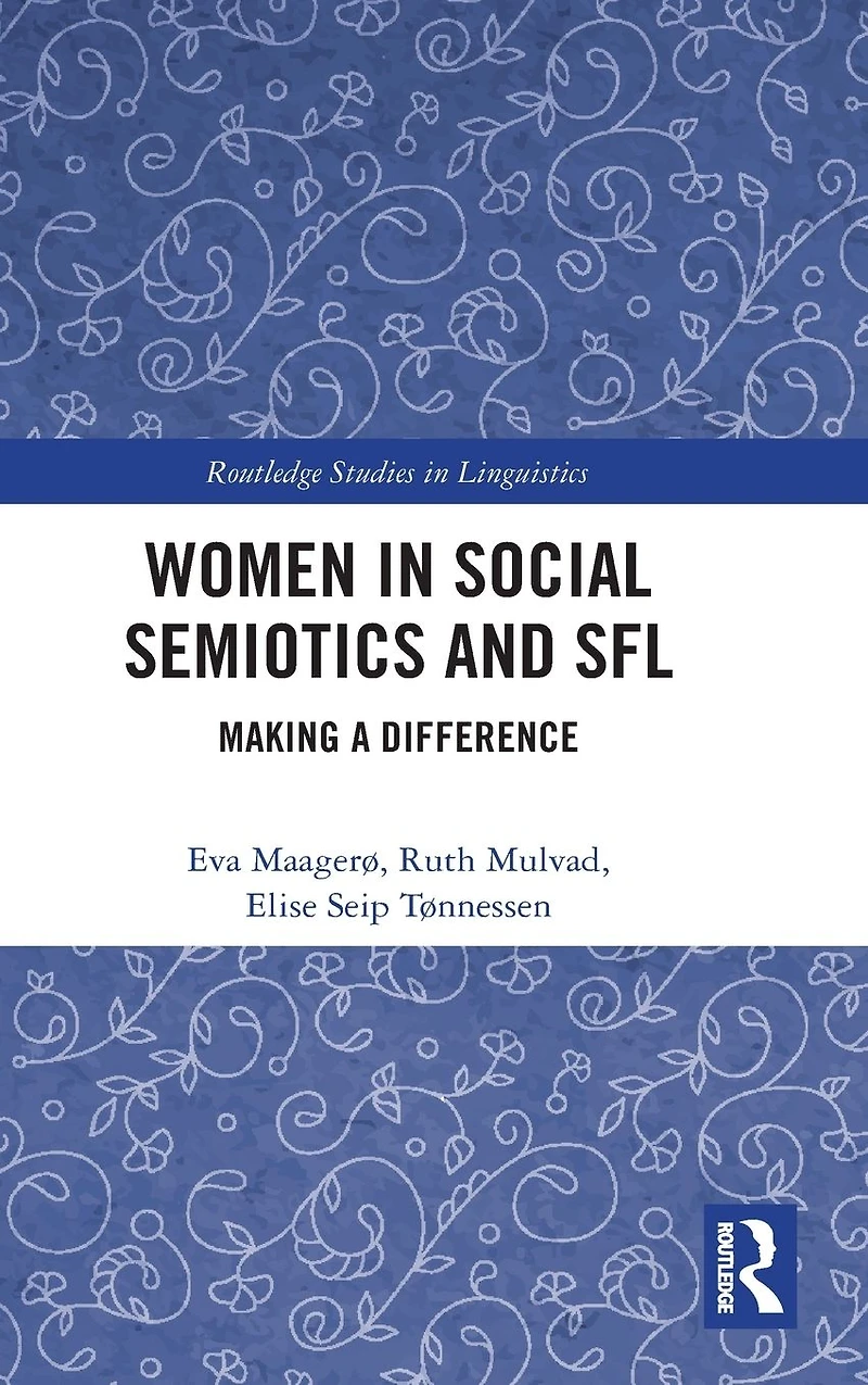 Women Social Semiotics and SFL: Making a Difference