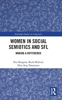 Women Social Semiotics and SFL: Making a Difference
