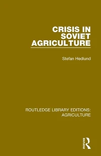 Crisis Soviet Agriculture