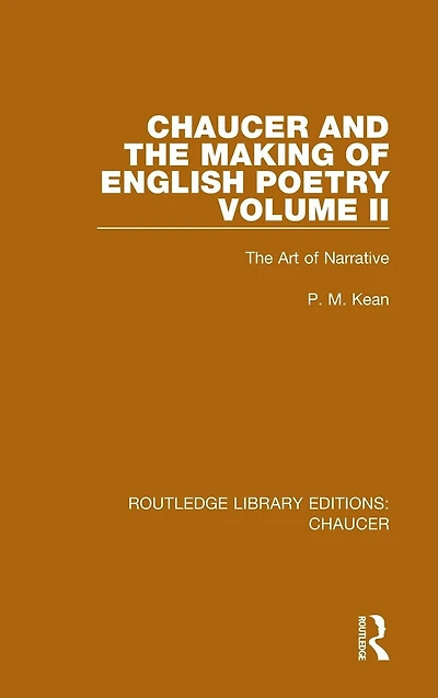 Chaucer and The Making of English Poetry, Volume 2: Art Narrative