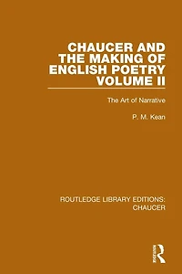 Chaucer and The Making of English Poetry, Volume 2: Art Narrative