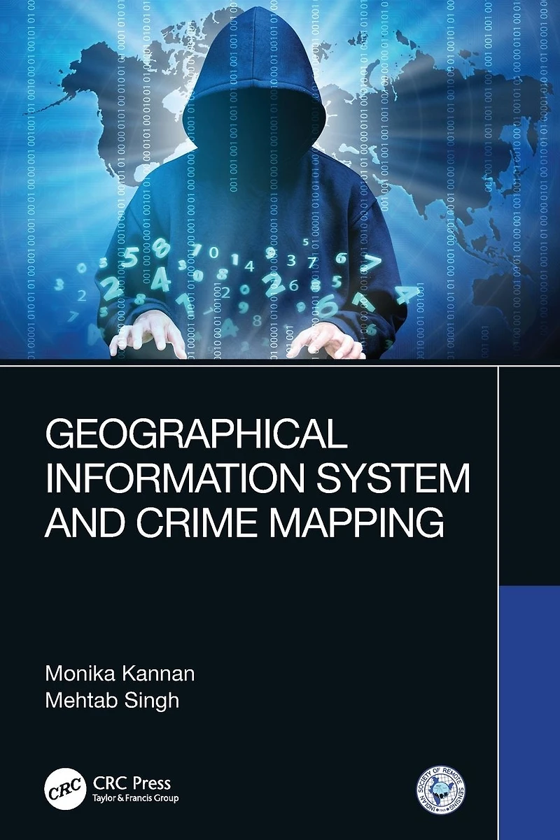Geographical Information System and Crime Mapping