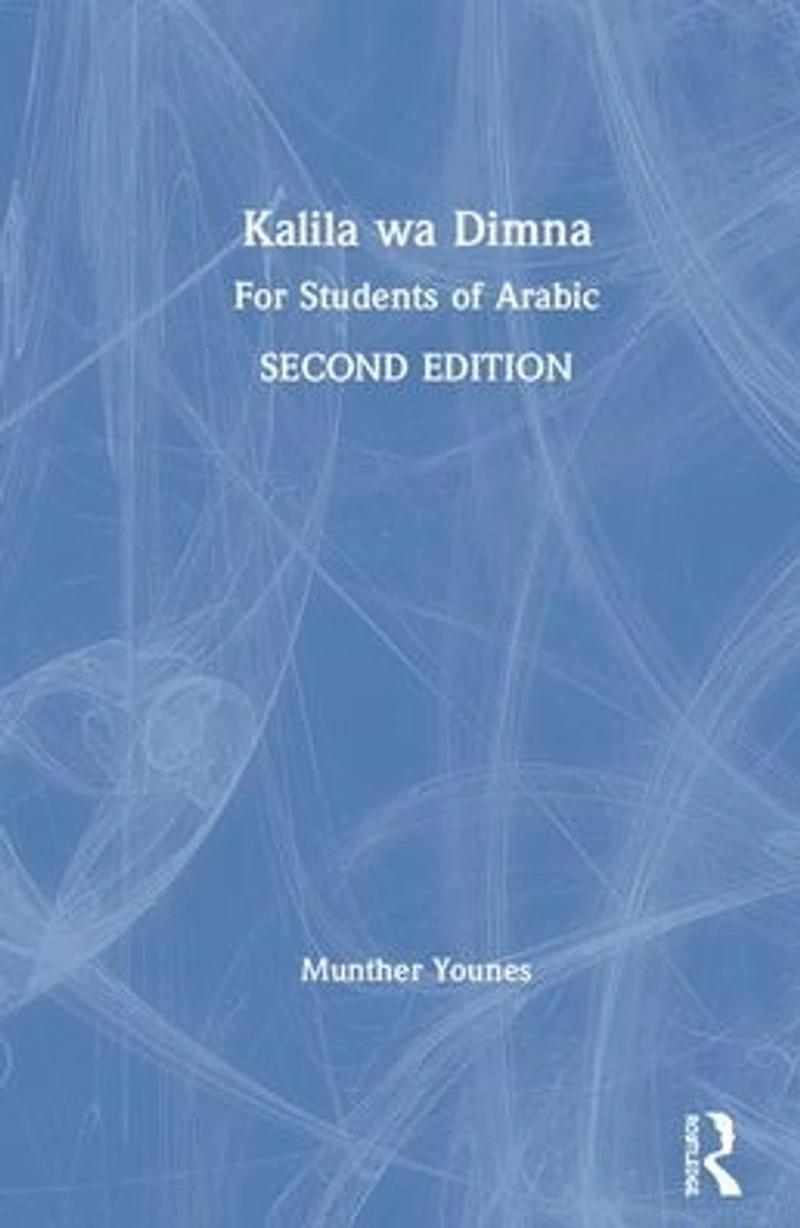 Kalila wa Dimna: For Students of Arabic