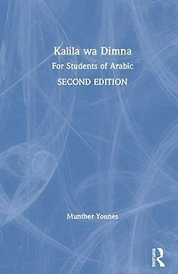 Kalila wa Dimna: For Students of Arabic