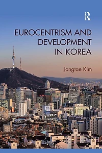 Eurocentrism and Development Korea