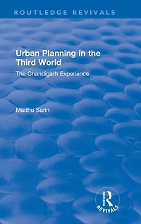 Urban Planning The Third World: Chandigarh Experience