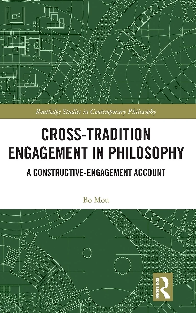 Cross-Tradition Engagement Philosophy: A Constructive-Engagement Account