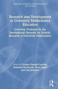 Research and Development University Mathematics Education: Overview Produced by the International Network for Didactic