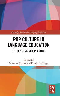 Pop Culture Language Education: Theory, Research, Practice