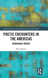 Poetic Encounters the Americas: Remarkable Bridge