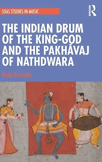 the Indian Drum of King-God and Pakhavaj Nathdwara