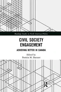 Civil Society Engagement: Achieving Better Canada