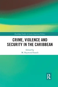 Crime, Violence and Security the Caribbean