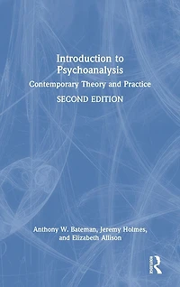 Introduction to Psychoanalysis: Contemporary Theory and Practice