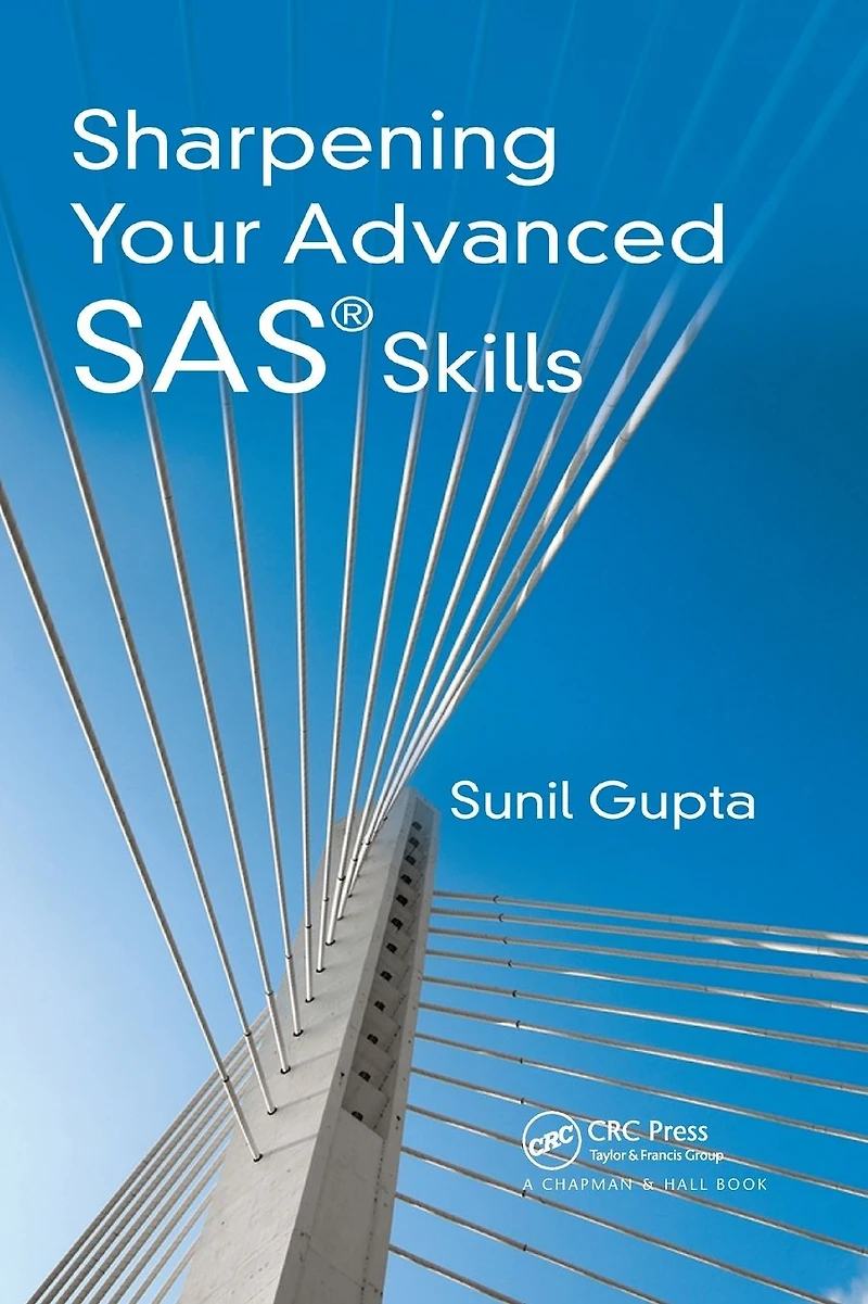 Sharpening Your Advanced SAS Skills