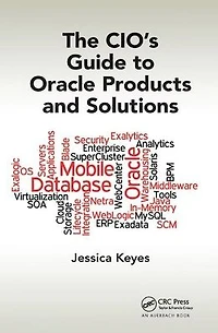The CIO's Guide to Oracle Products and Solutions