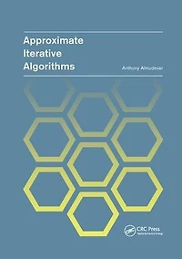 Approximate Iterative Algorithms
