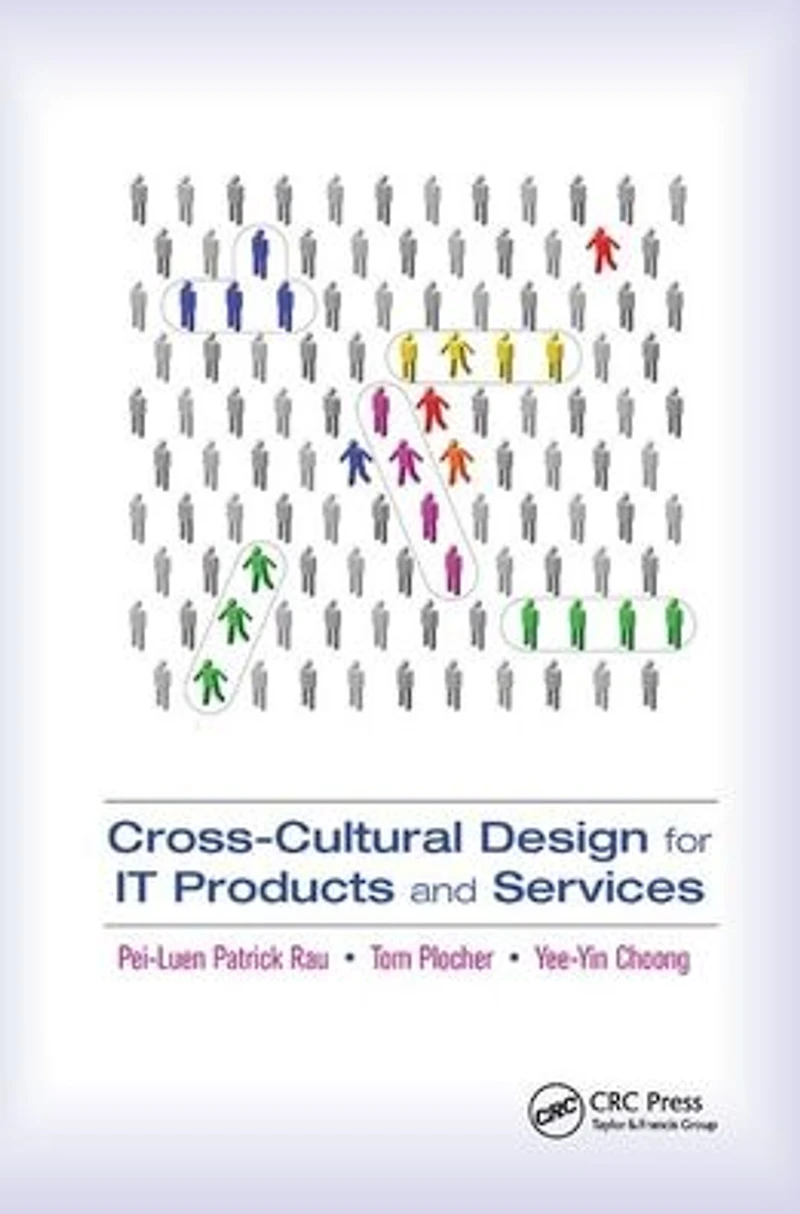 Cross-Cultural Design for IT Products and Services